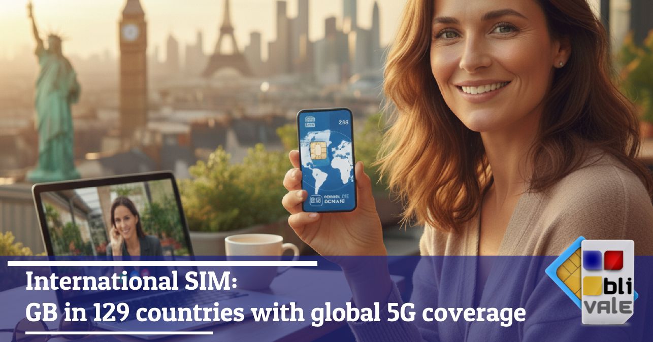 blivale_image_en_SIM Card GLOBAL 5G in 129 Countries_643x337 International SIM: GB in 129 countries with global 5G coverage